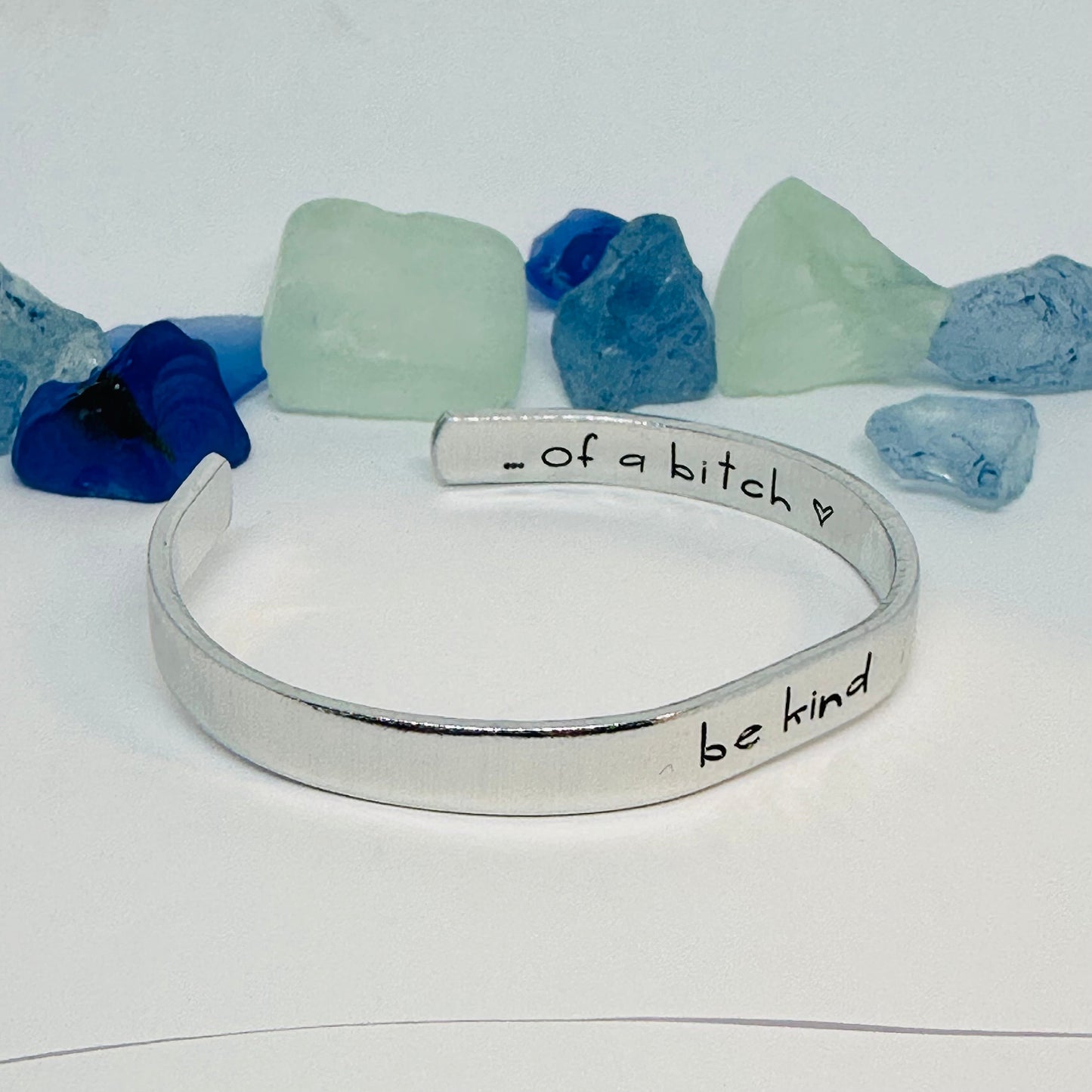 be kind ... of a bitch - Hand Stamped Double-Sided 1/4" Aluminum Cuff