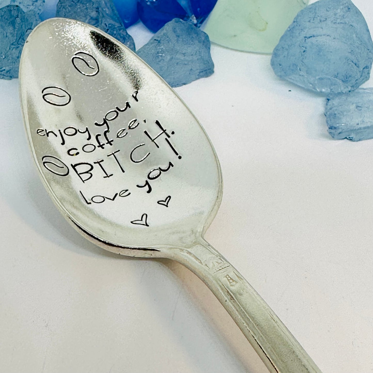 Enjoy Your Coffee/Tea, Bitch! Love you! Hand Stamped Novelty Spoon