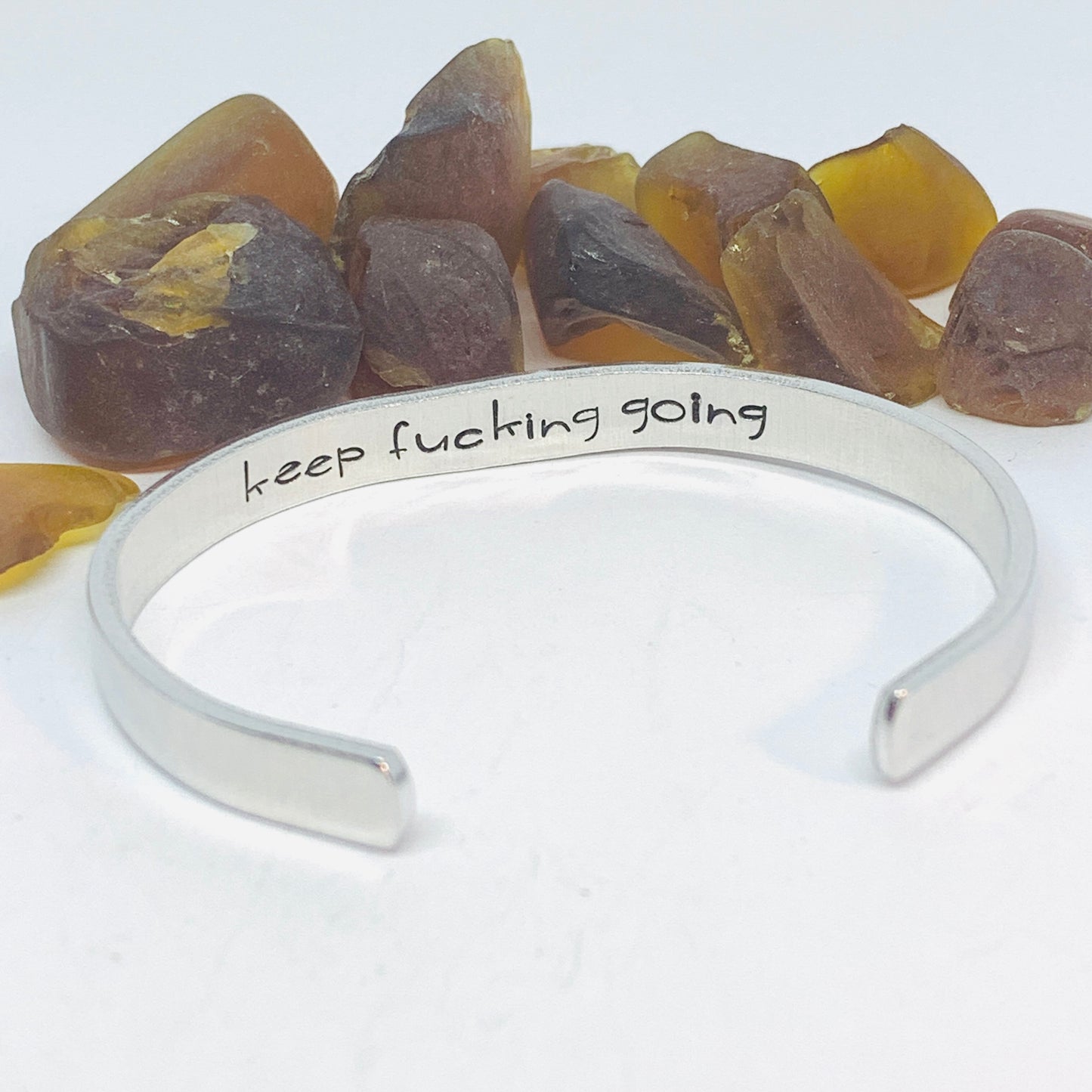 Keep Fucking Going (1/4”) - Hand Stamped Cuff Bracelet