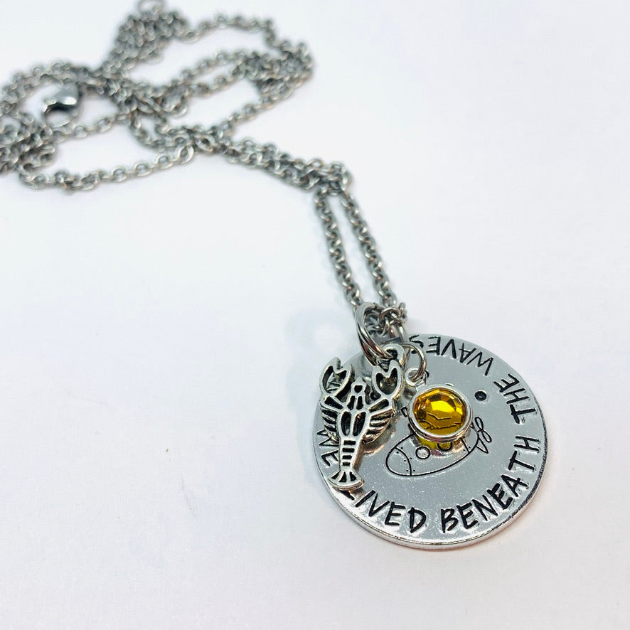 ... and we lived beneath the waves - Hand Stamped Necklace