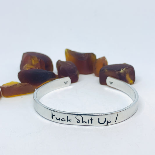 Fuck Shit Up! Hand Stamped Cuff Bracelet | Adult Themed Gift | Boo Crew | Britney Spears | Cody Rigsby | Peloton | Motivational Jewelry