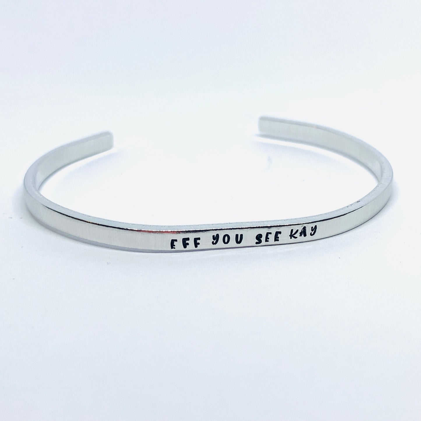 Adult Themed Hand Stamped EFF YOU SEE KAY Cuff Bracelet | FUCK Jewelry | Clever Design