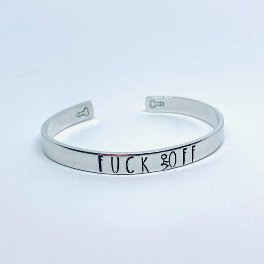 Fuck Off - Hand Stamped Cuff Bracelet
