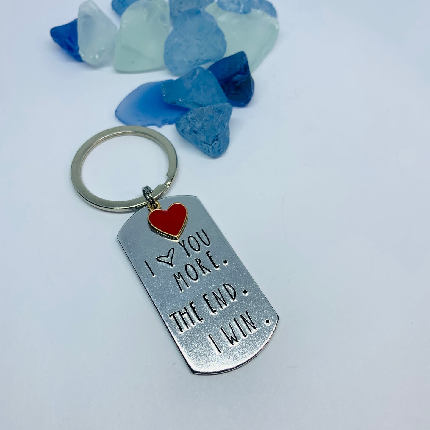 I ❤️ you more. The end. I win. Keyring | Hand Stamped Metal Keyring | Humorous Gift for Outdoors Lovers | Hikers Keychain Gift | Camper’s Life Gift Idea