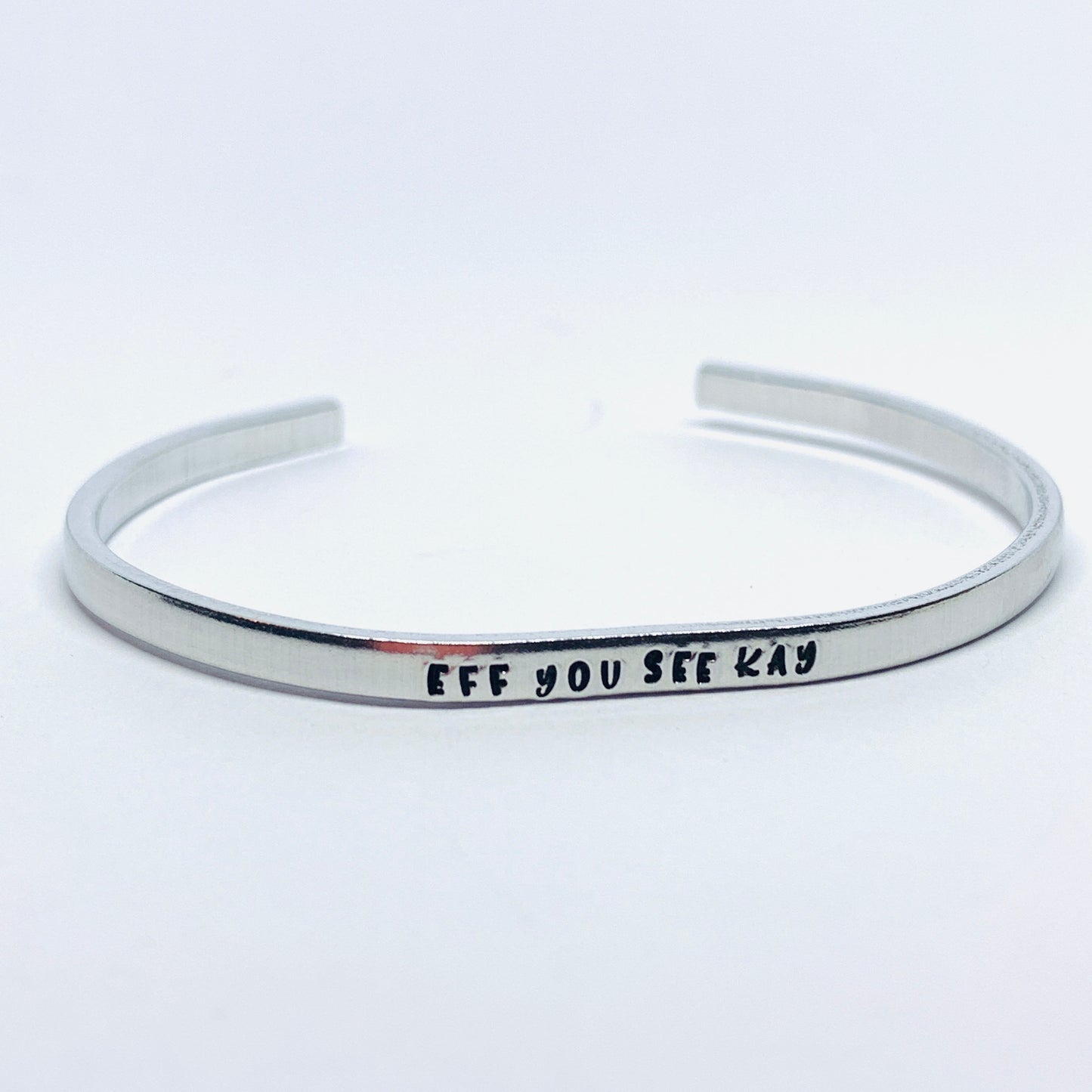 Adult Themed Hand Stamped EFF YOU SEE KAY Cuff Bracelet | FUCK Jewelry | Clever Design