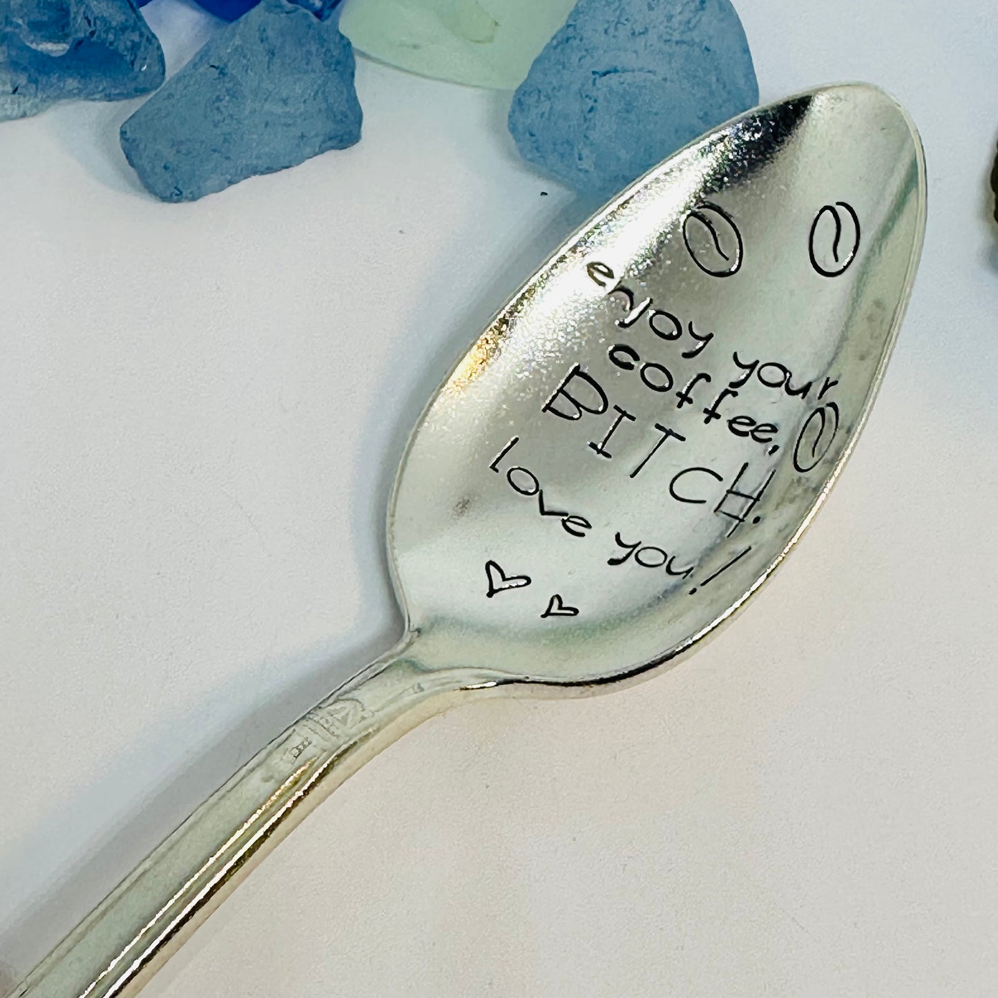 Enjoy Your Coffee/Tea, Bitch! Love you! Hand Stamped Novelty Spoon