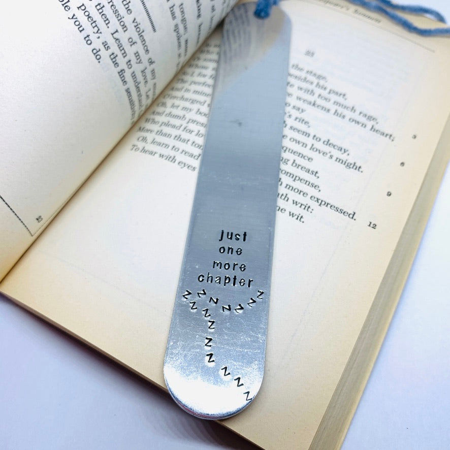 Just One More Chapter zzz - Hand Stamped Bookmark