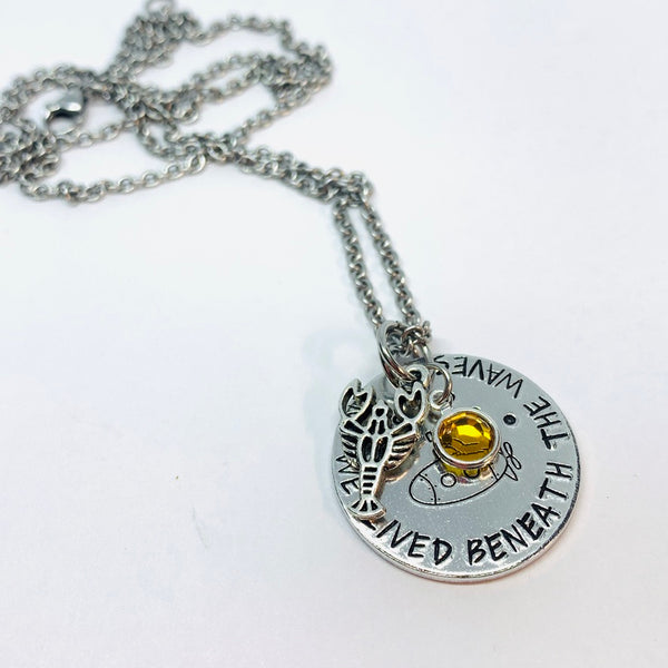 ... and we lived beneath the waves - Hand Stamped Necklace