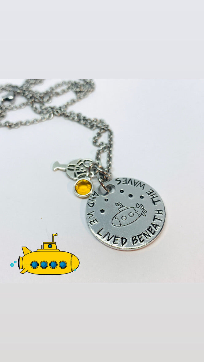 ... and we lived beneath the waves - Hand Stamped Necklace