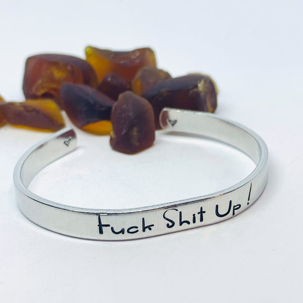 Fuck Shit Up! Hand Stamped Cuff Bracelet | Adult Themed Gift | Boo Crew | Britney Spears | Cody Rigsby | Peloton | Motivational Jewelry