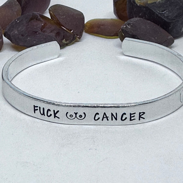 Fuck (.)(.) Cancer - Hand Stamped Cuff Bracelet