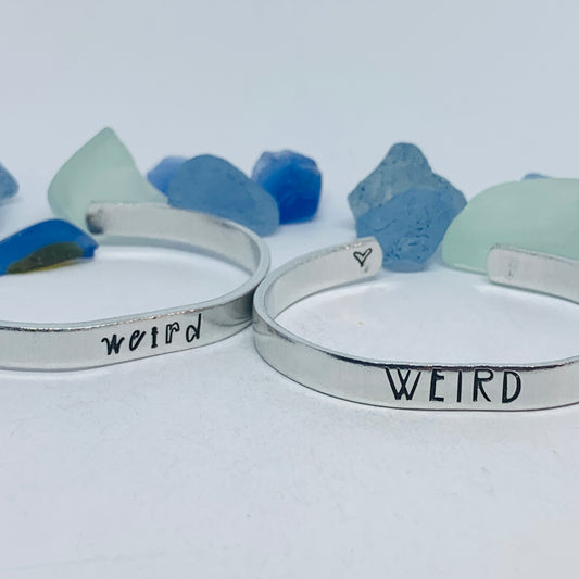 Weird Hand Stamped Metal Cuff Bracelet | Wonderful Weirdos Day | Stay Weird | Fun Unique