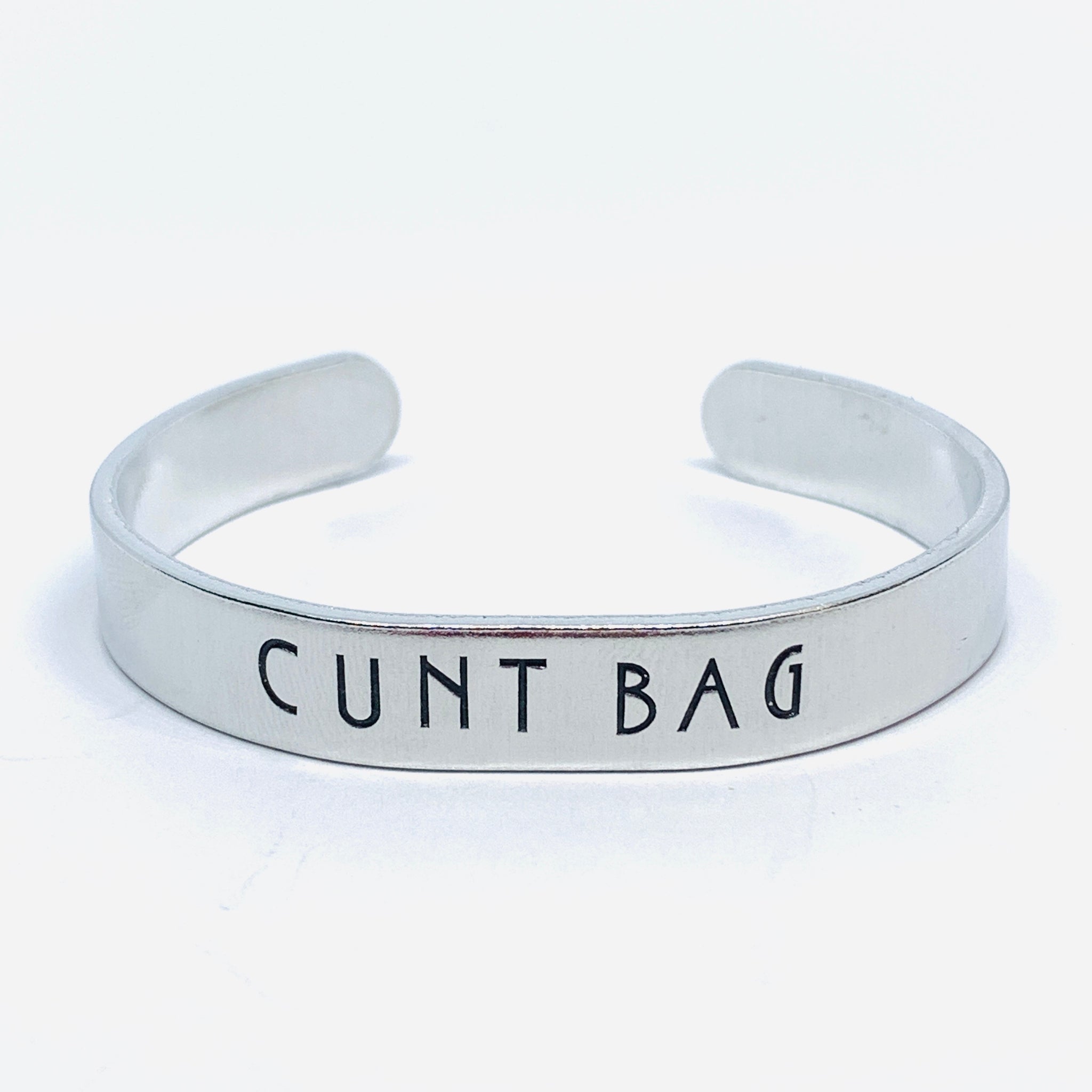 Cunt Bag - Hand Stamped Cuff Bracelet