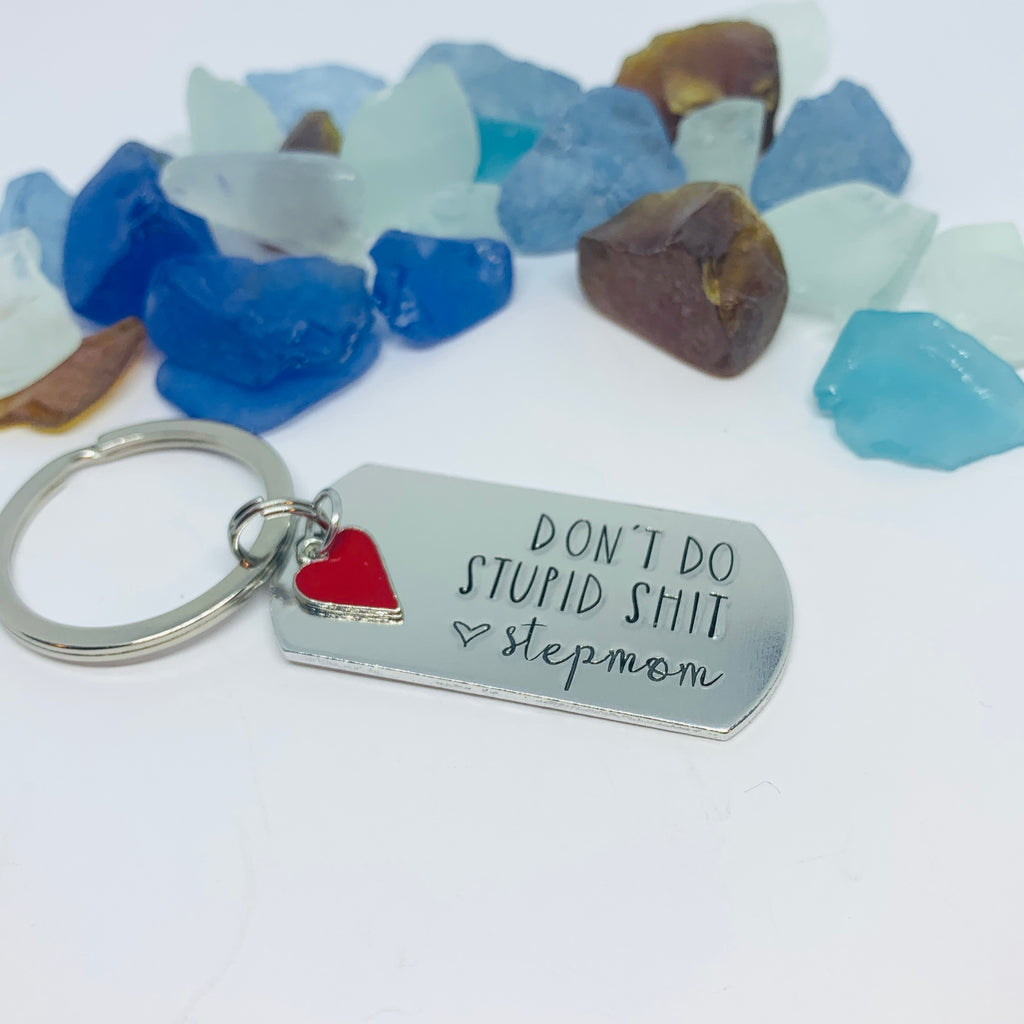 Don't do stupid shit key chain, stupid shit, love mom, sassy phrase, funny  key chain