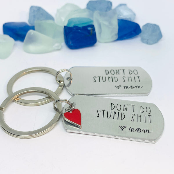 Don’t Do Stupid Shit Love Mom| Hand Stamped Metal Keyring | Drive Safe Gift from Parents | Teenager Keychain Gift | Graduate Gift Idea