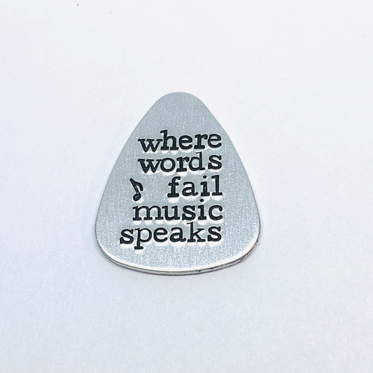 Where words fail music speaks - Hand Stamped Metal Guitar Pick | Guitar Pick Quote | Hans Christian Anderson Active