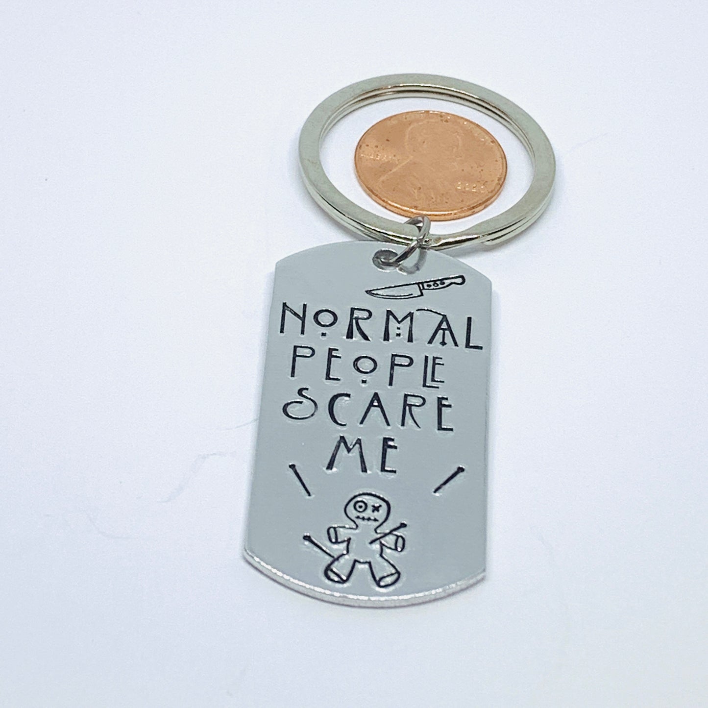 Normal people scare me  - Hand Stamped Key Ring